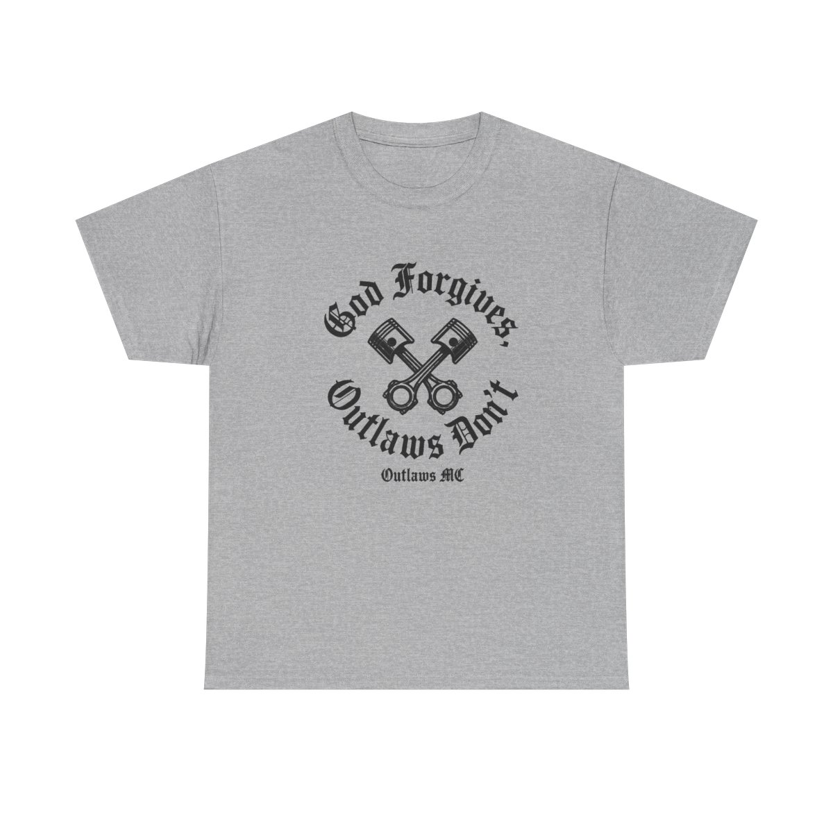 Outlaws MC "God Forgives, Outlaws Don" Unisex Tee