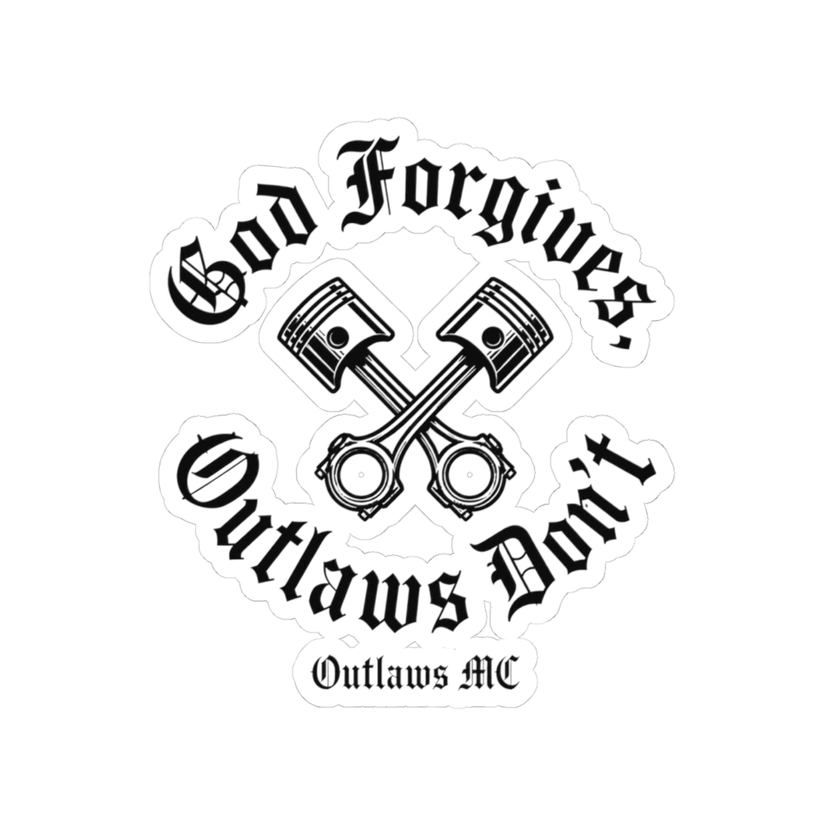 Outlaws MC "God Forgives, Outlaws Don" Sticker - Official Stickers merchandise