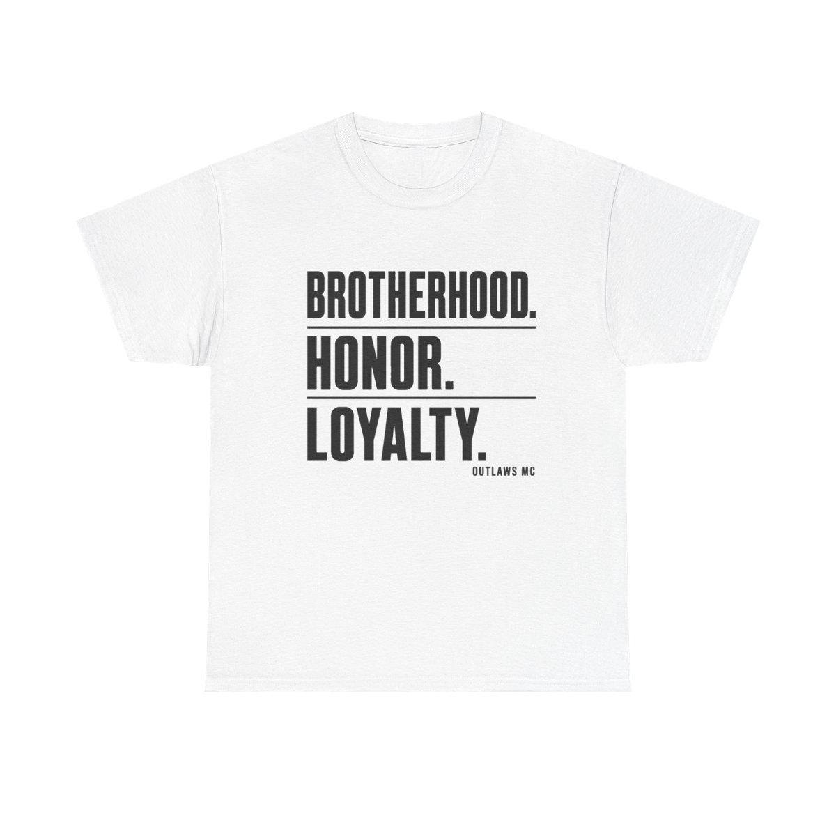 Outlaws MC "Brotherhood. Honor. Loyalty." Unisex Tee