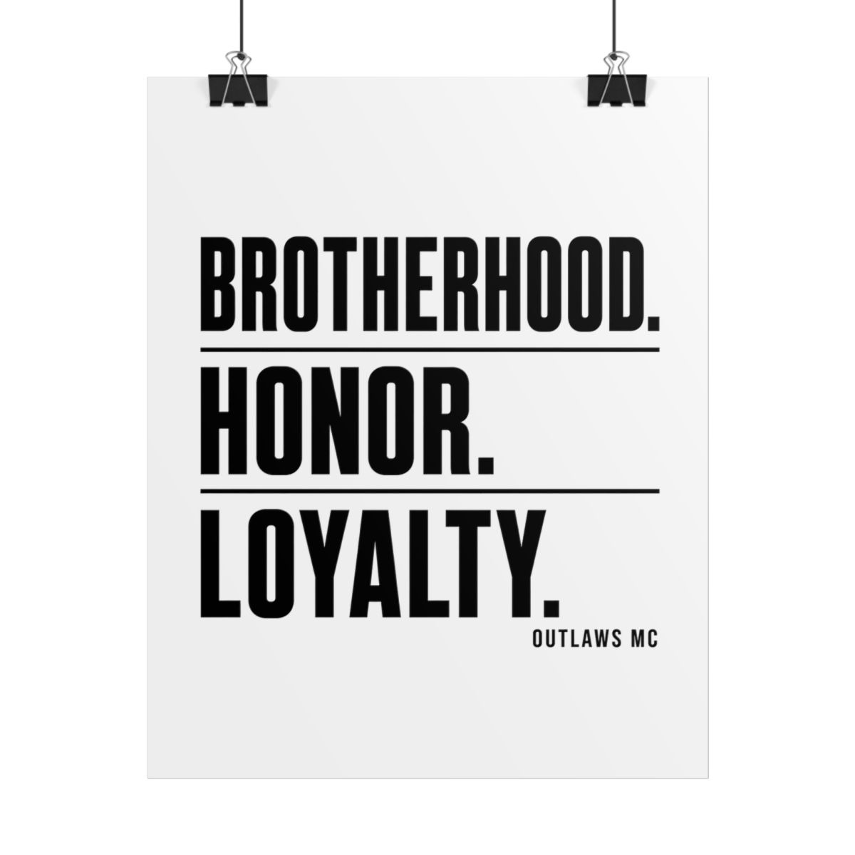 Outlaws MC "Brotherhood. Honor. Loyalty." Poster