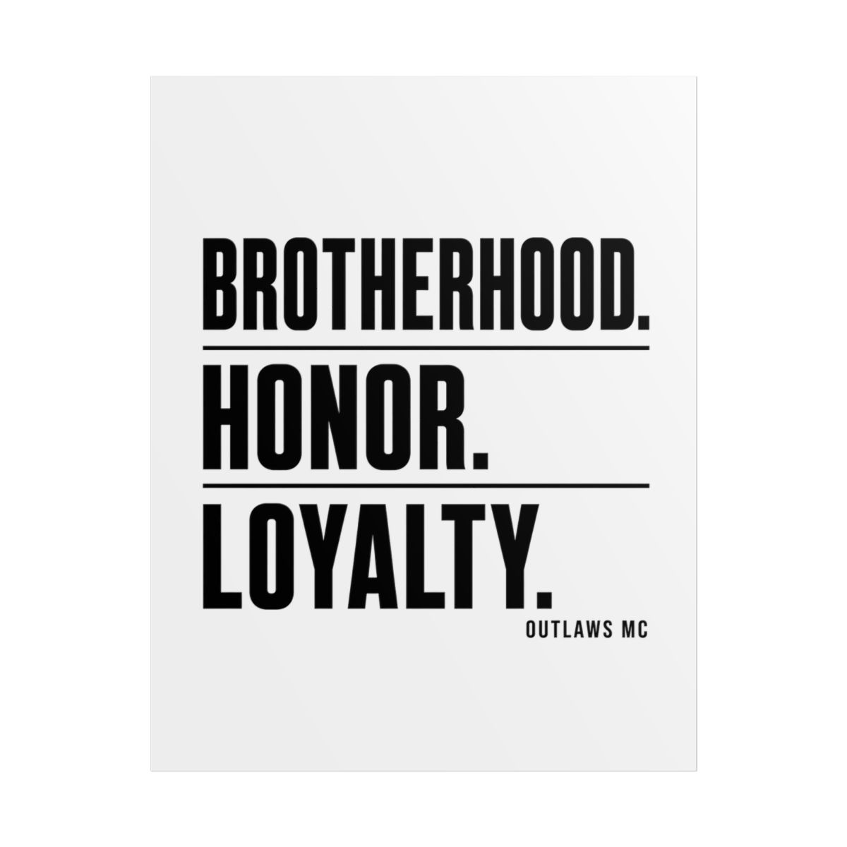 Outlaws MC "Brotherhood. Honor. Loyalty." Poster - alternate angle 1, merchandise