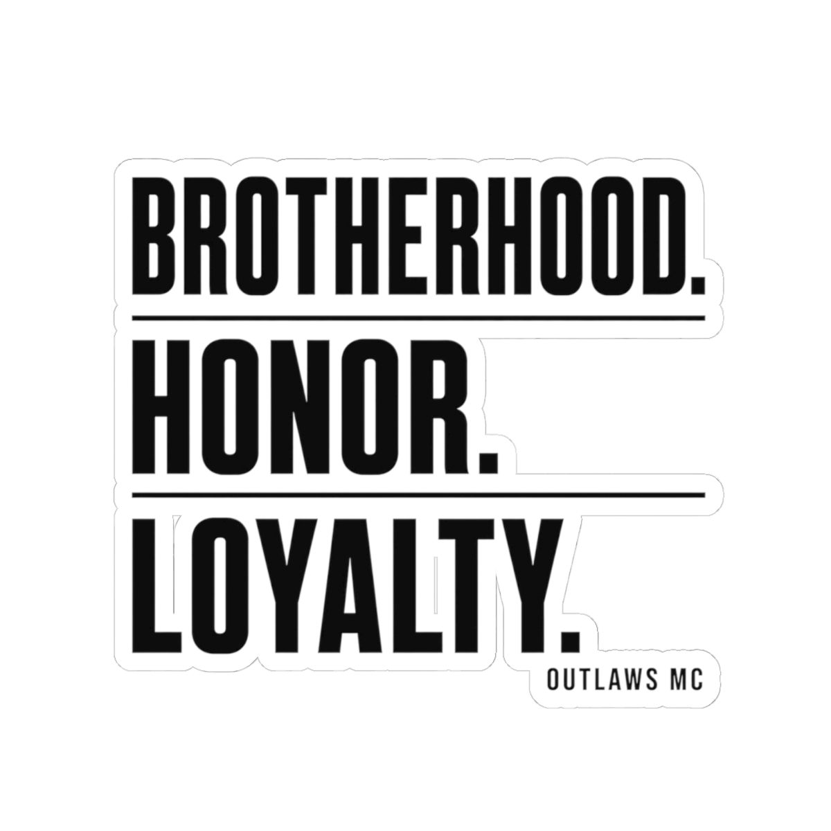 Outlaws MC "Brotherhood. Honor. Loyalty." Sticker - Official Stickers merchandise